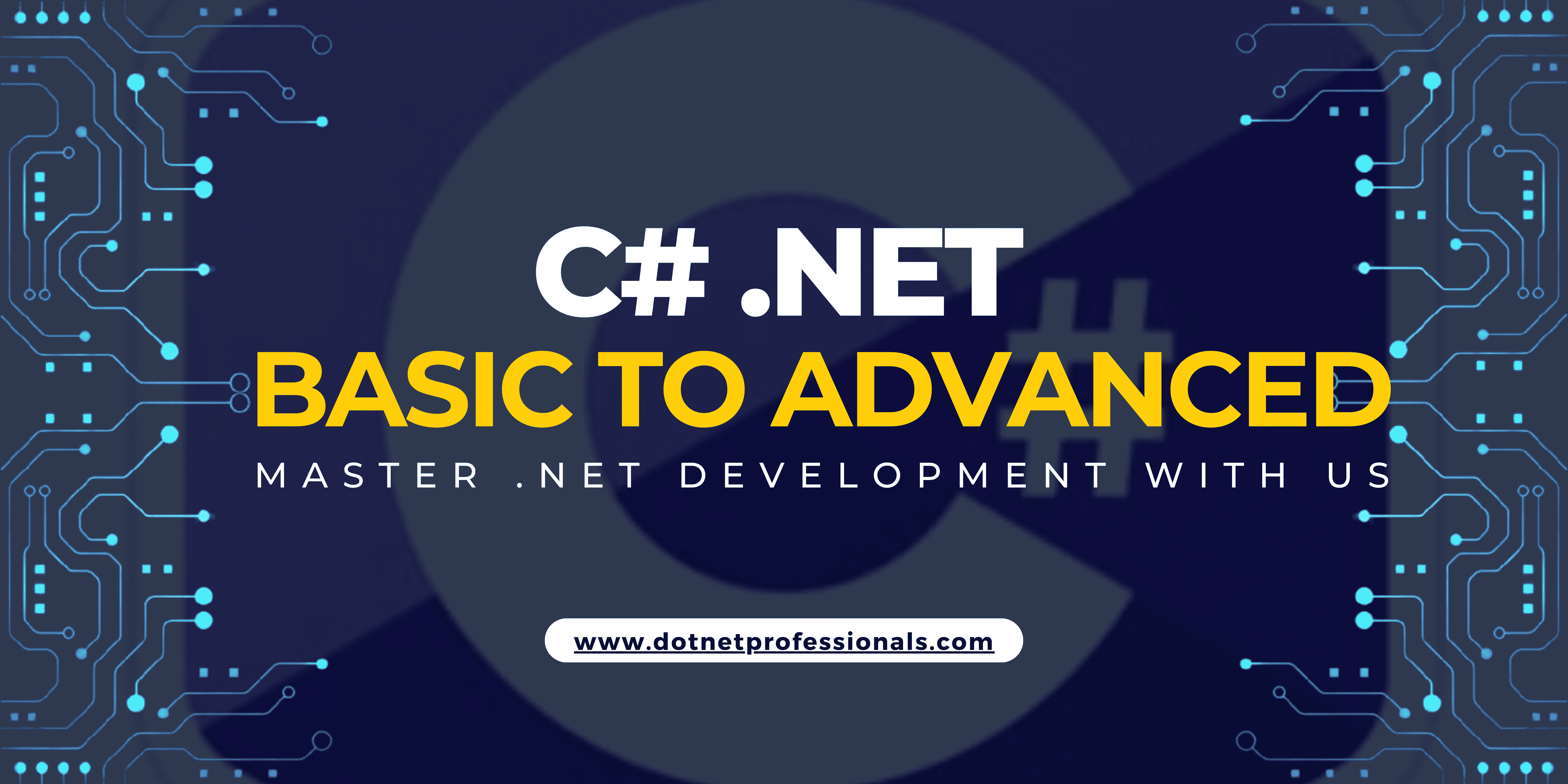 C# .NET for Begineers and Professionals